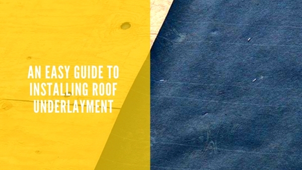 An Easy Guide to Installing Roof Underlayment