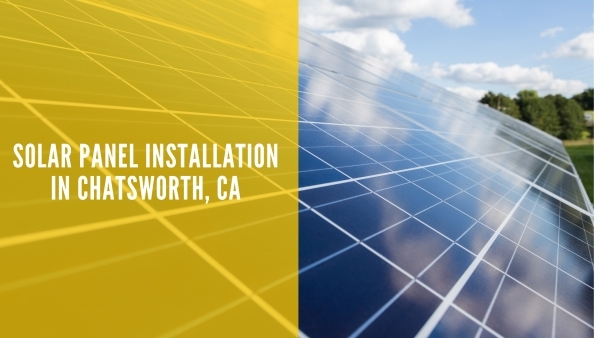 Solar Panel Installation Service in Chatsworth, CA