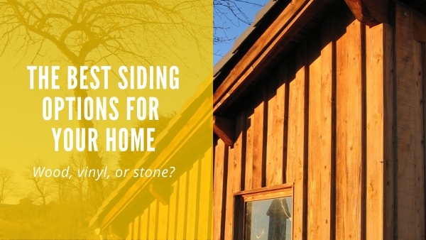 The Best Siding Options for Your Home: Wood, Vinyl, or Stone?
